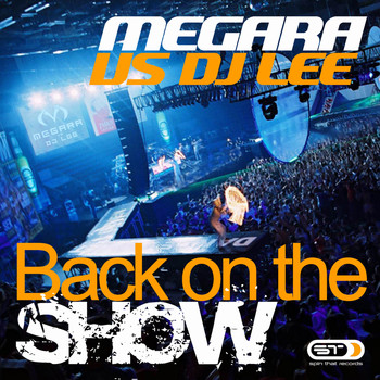 Megara Vs. DJ Lee - Back on the Show