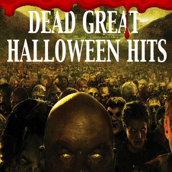 Various Artists - Dead Great Halloween Hits (Explicit)