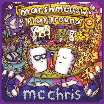 mc chris - Marshmellow Playground