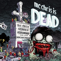 Mc Chris - MC Chris Is Dead (Explicit)