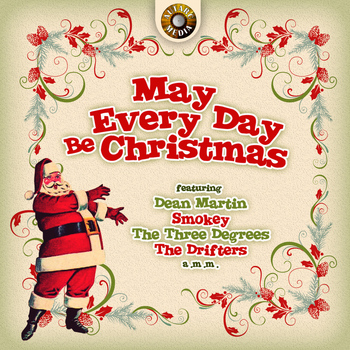 Various Artists - May Every Day Be Christmas