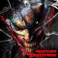 Electrixx - Destroyer (Club Mix)