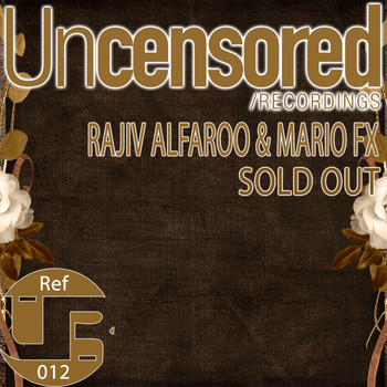 Rajiv Alfaroo & Mario FX - Sold Out
