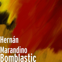 Hernán Marandino - Bomblastic
