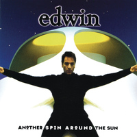 Edwin - Another Spin Around The Sun