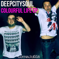 DeepCitySoul - Colourful Life EP