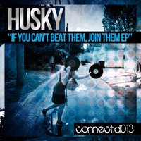 Husky - If You Can't Beat Them, Join Them EP