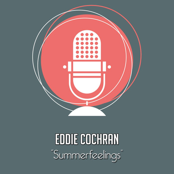 Eddy Cochran - Summerfeelings