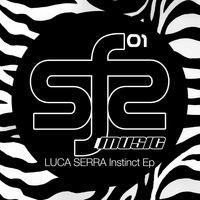 Luca Serra - Instinct Ep