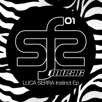 Luca Serra - Instinct Ep
