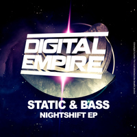 Static & Bass - Nightshift EP