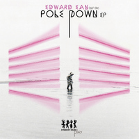 Edward Ean - Pole Down EP