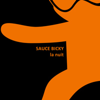 Sauce Bicky - La Nuit