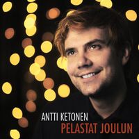 Antti Ketonen - Pelastat joulun