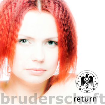 Bruderschaft - Return (Deluxe Edition)