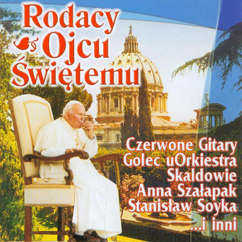 Various Artists - Rodacy Ojcu Swietemu