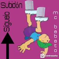 M. C. Bebeto - Siguelo Subidon