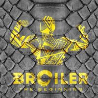 Broiler - The Beginning