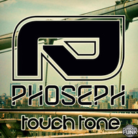 Phoseph - Touch Tone