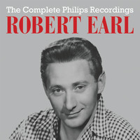 Robert Earl - The Complete Philips Recordings