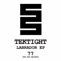 Tektight - Labrador EP