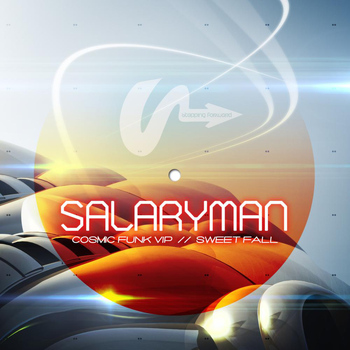 Salarayman - Cosmic Funk VIP / Sweet Fall