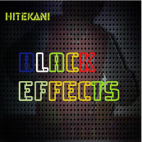 Hitekani - Black Effects