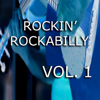 Various Artists - Rockin' Rockabilly, Vol. 1