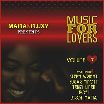 Various Artists - Music for Lovers, Vol. 7 (Mafia & Fluxy Presents)
