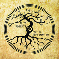 Alex Roberts - Love and Supernatural