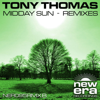 Tony Thomas - More Midday Sun Remixes