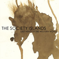 The Society Islands - Last Hero of the Western World