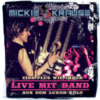 Mickie Krause - Eins Plus wie immer - Live mit Band aus dem Luxor Köln