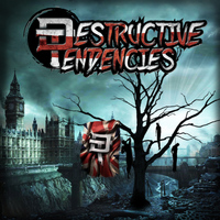 Destructive Tendencies - Fuckin Up The Mainstream EP