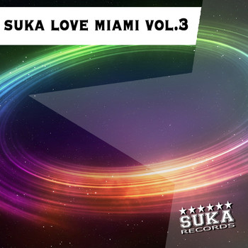 Various Artists - Suka Love Miami, Vol. 3