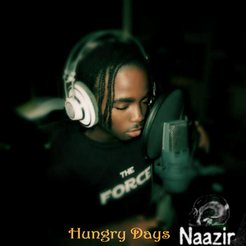 Naazir - Hungry Days