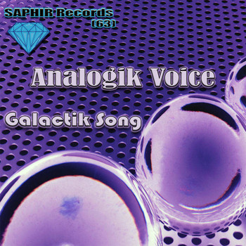 Analogik Voice - Galactik Song