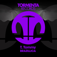 T. Tommy - Brazillica