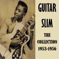 Guitar Slim - The Collection 1953-156