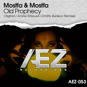 Mostfa & Mostfa - Old Prophecy