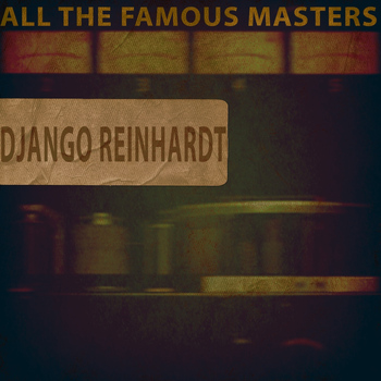 Django Reinhardt, Le Quintette du Hot Club de France - All the Famous Masters, Vol. 2