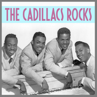 The Cadillacs - The Cadillacs Rock