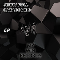 Jerry Full - Catacombs