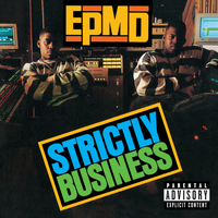 EPMD - Strictly Business (25th Anniversary Expanded Edition [Explicit])