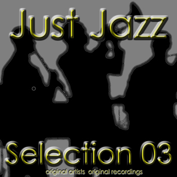 Various Artists - Just Jazz: Selection 03