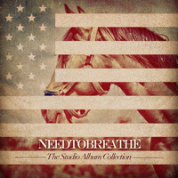 NEEDTOBREATHE - The Studio Album Collection: 2006-2011