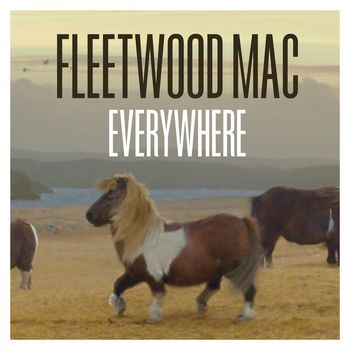 Fleetwood Mac - Everywhere (2002 Remaster)