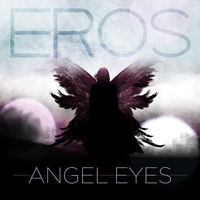 Eros - Angel Eyes - EP