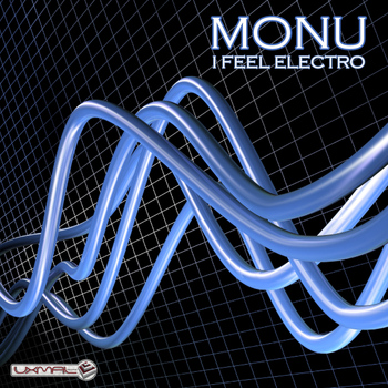 Monu - I Feel Electro