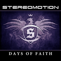 Stereomotion - Days of Faith